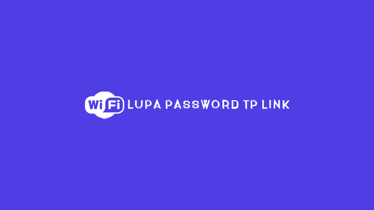 Lupa Password TP Link